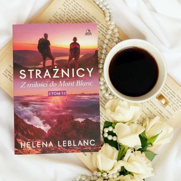 Helena Leblanc „Strażnicy. Z miłości do Mont Blanc” – recenzja