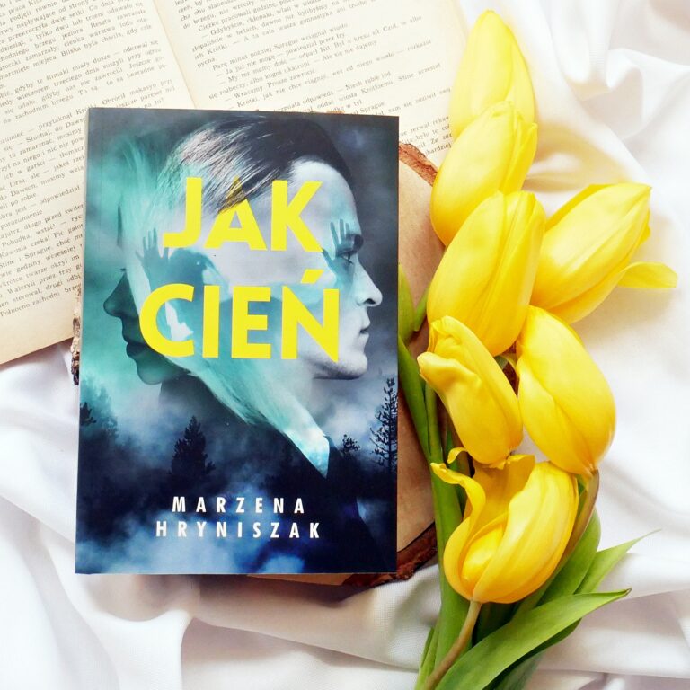 Marzena Hryniszak „Jak cień” – recenzja