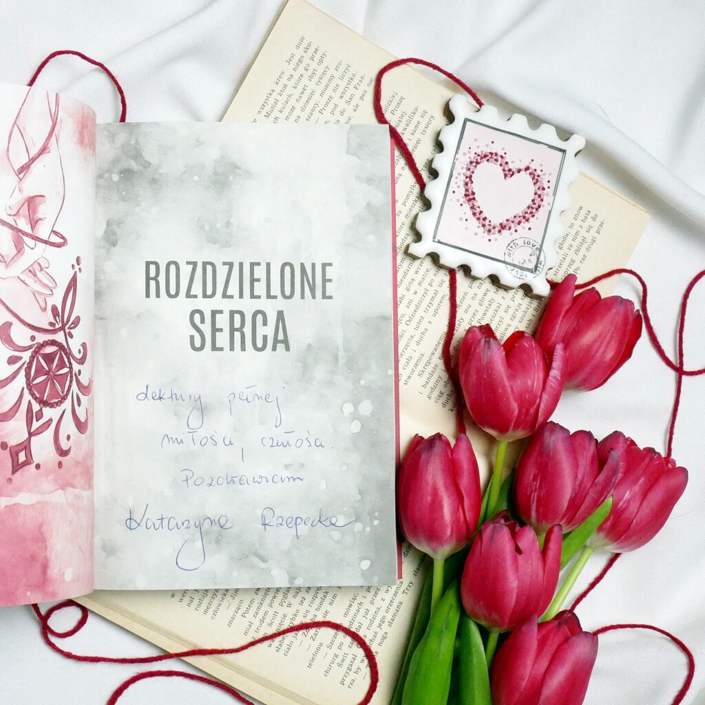 Katarzyna Rzepecka „Rozdzielone serca” - dedykacja od autorki Autograf i osobista dedykacja w książce „Rozdzielone serca” od autorki Katarzyny Rzepeckiej.
