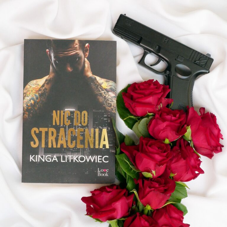 Kinga Litkowiec „Nic do stracenia” – recenzja